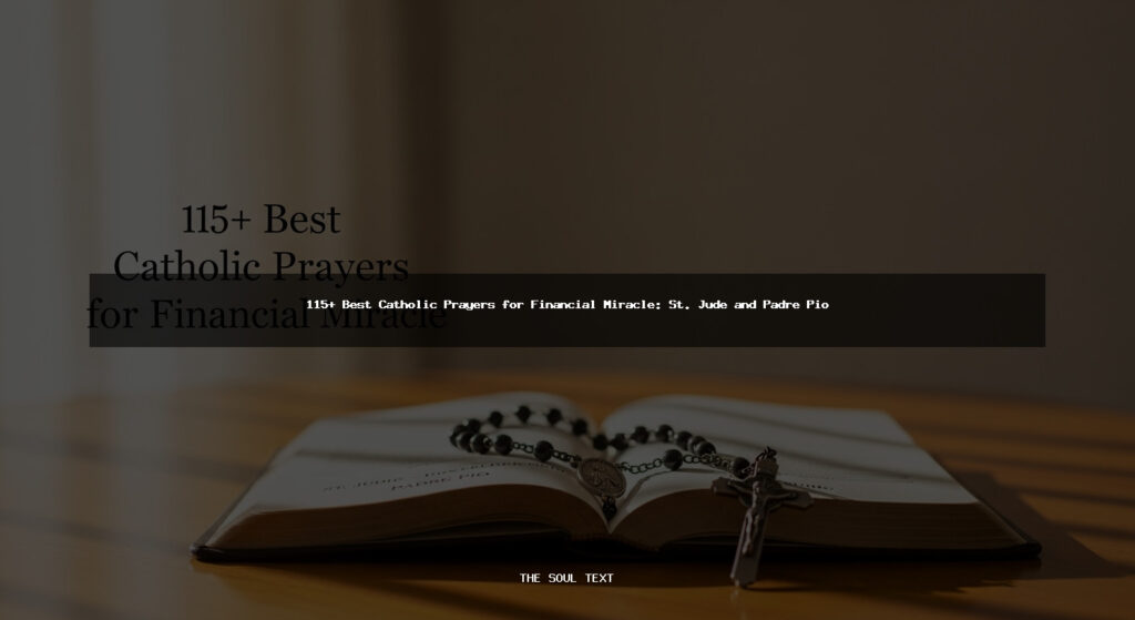 115+ Best Catholic Prayers for Financial Miracle: St. Jude and Padre Pio