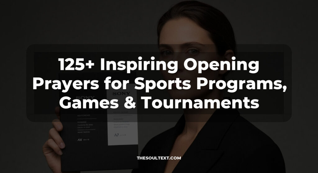 125+ Inspiring Opening Prayers for Sports Programs, Games & Tournaments