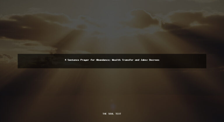 4 Sentence Prayer for Abundance: Wealth Transfer and Jabez Decrees