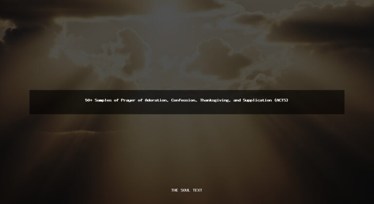 50+ Samples of Prayer of Adoration, Confession, Thanksgiving, and Supplication (ACTS)