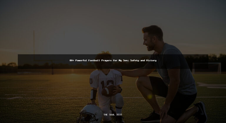 80+ Powerful Football Prayers for My Son: Safety and Victory