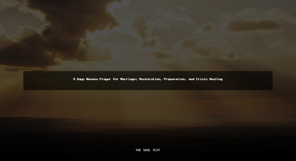 9 Days Novena Prayer for Marriage: Restoration, Preparation, and Crisis Healing