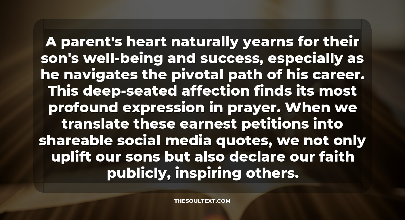 Heart-touching Prayer for My Son’s Career Quotes for Social Media