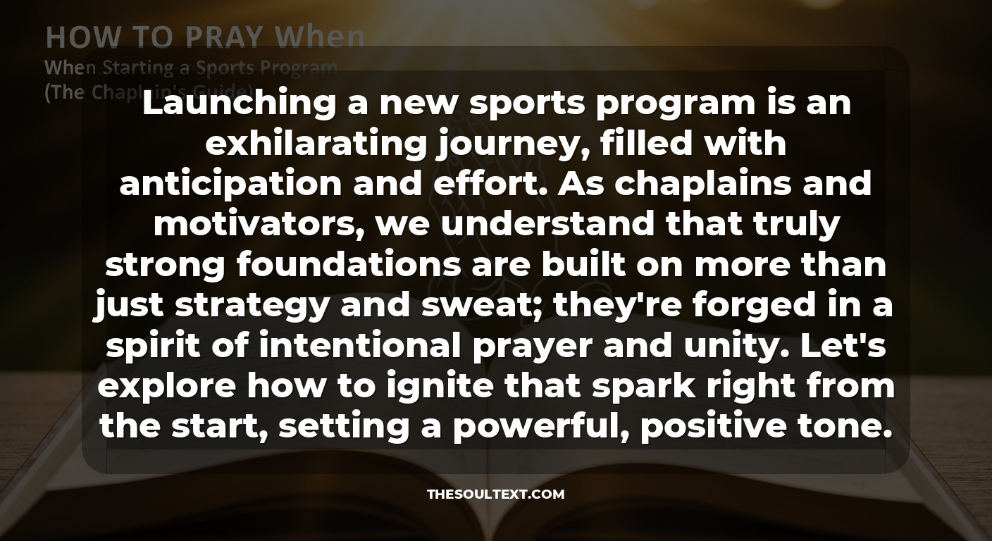 How to Pray When Starting a Sports Program (the Chaplain’s Guide)