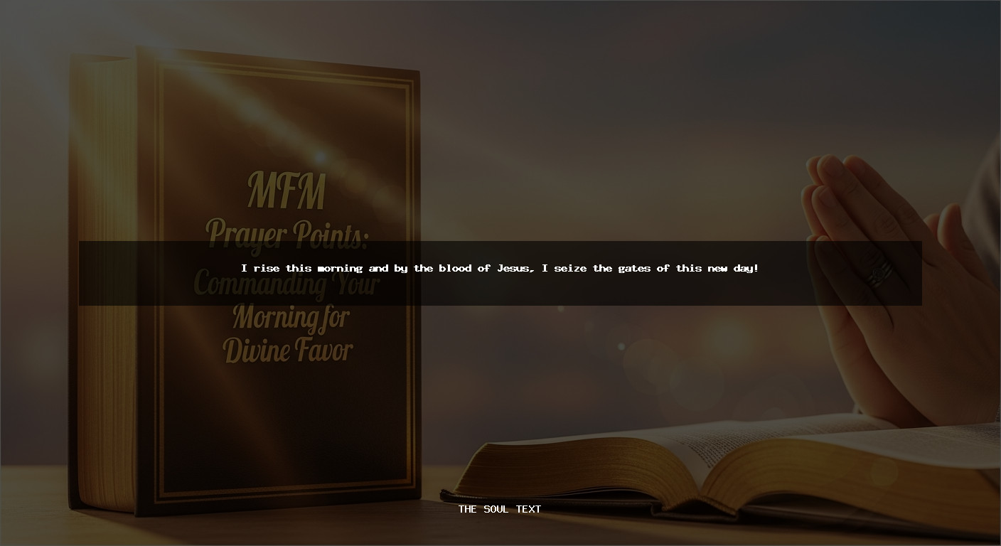 Mfm Prayer Points: Commanding Your Morning for Divine Favor