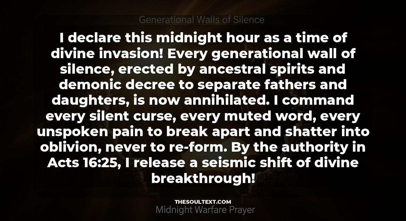 Midnight Warfare Prayer to Break Generational Walls of Silence