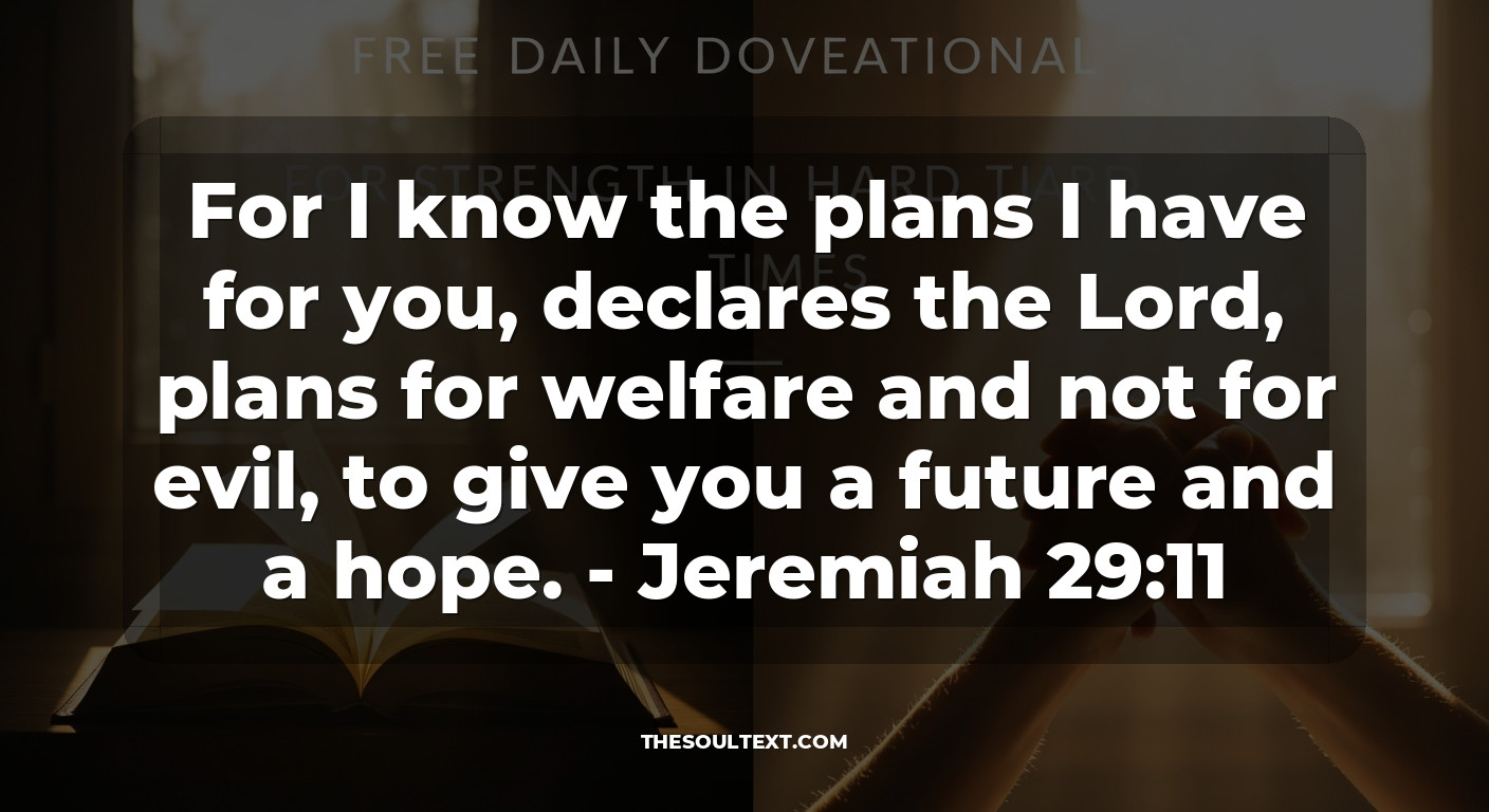 Powerful Free Daily Devotional for Strength in Hard Times