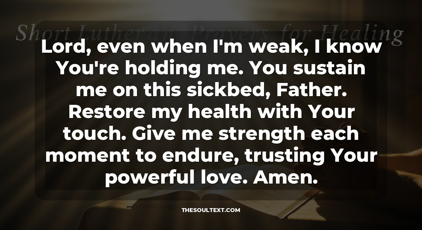 Short Lutheran Prayers for Healing