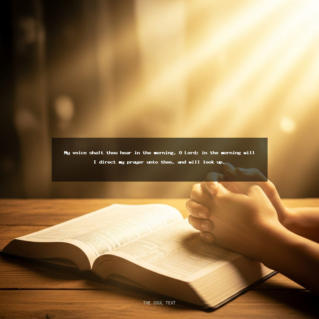 Spending Time with God Bible Verses for Seeking Him Early