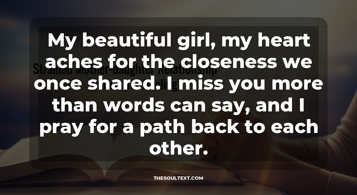 Strained Mother-daughter Relationship Quotes (for Healing)