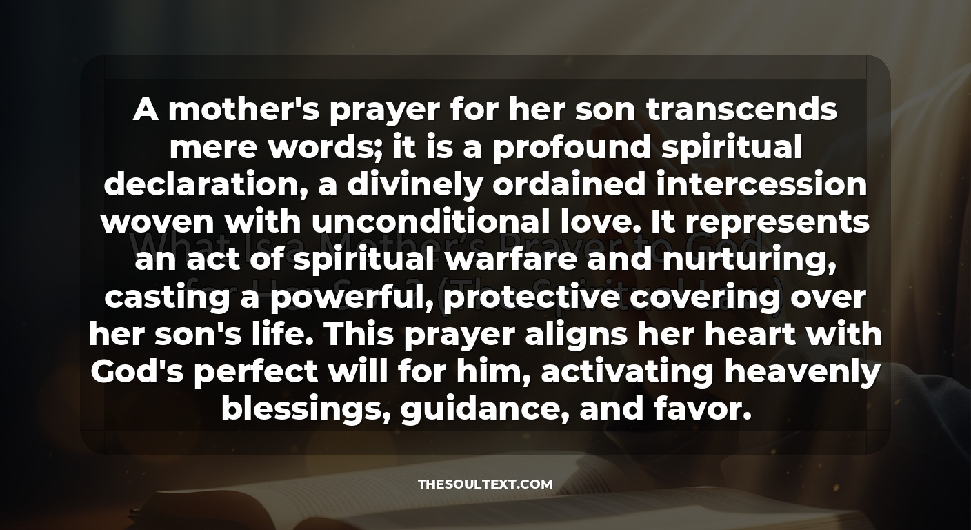 What Is a Mother's Prayer to God for Her Son? (the Spiritual Law)