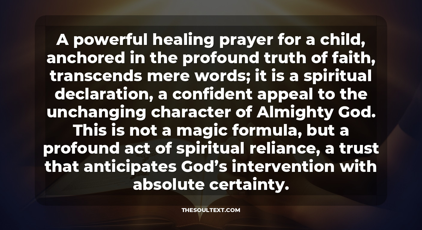 What Is a Powerful Healing Prayer for a Child? (the Key of Faith)