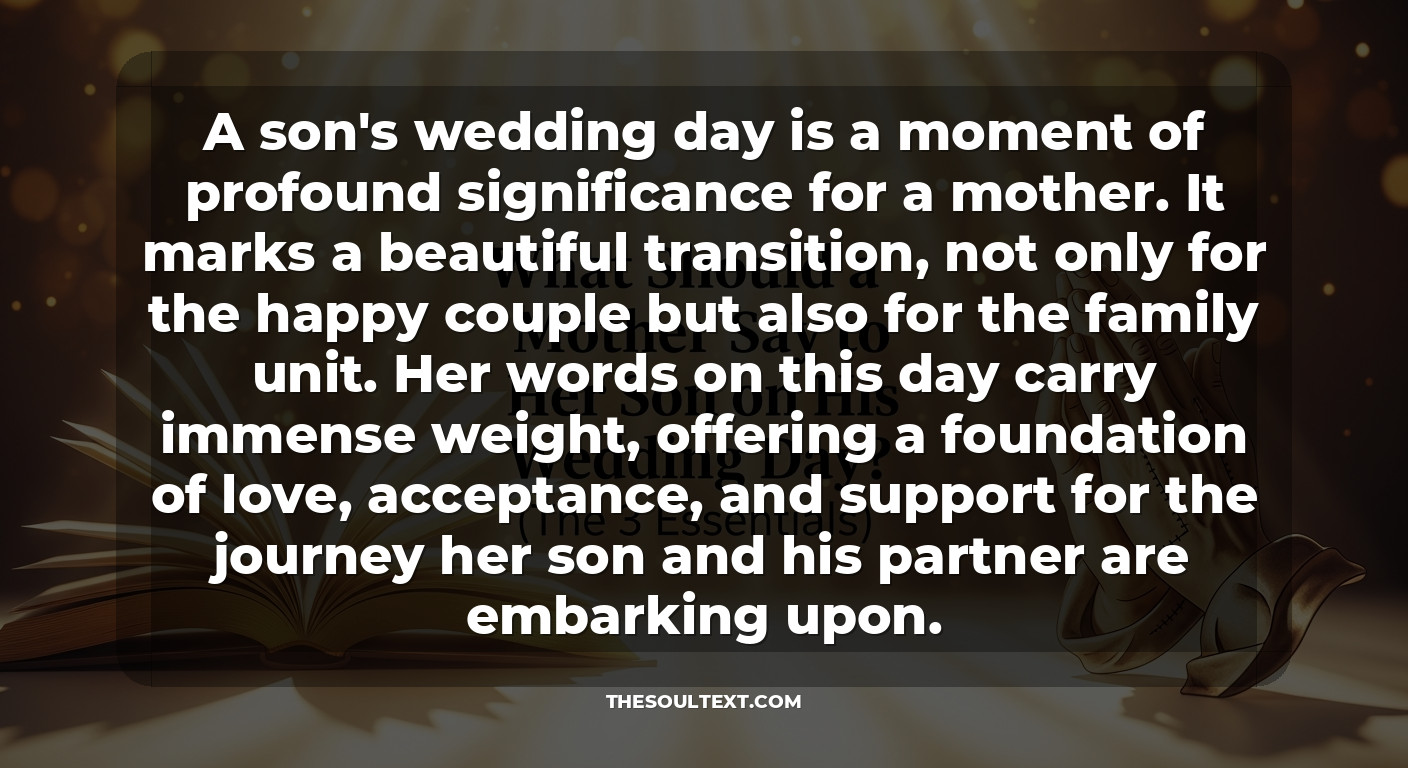 What Should a Mother Say to Her Son on His Wedding Day? (the 3 Essentials)