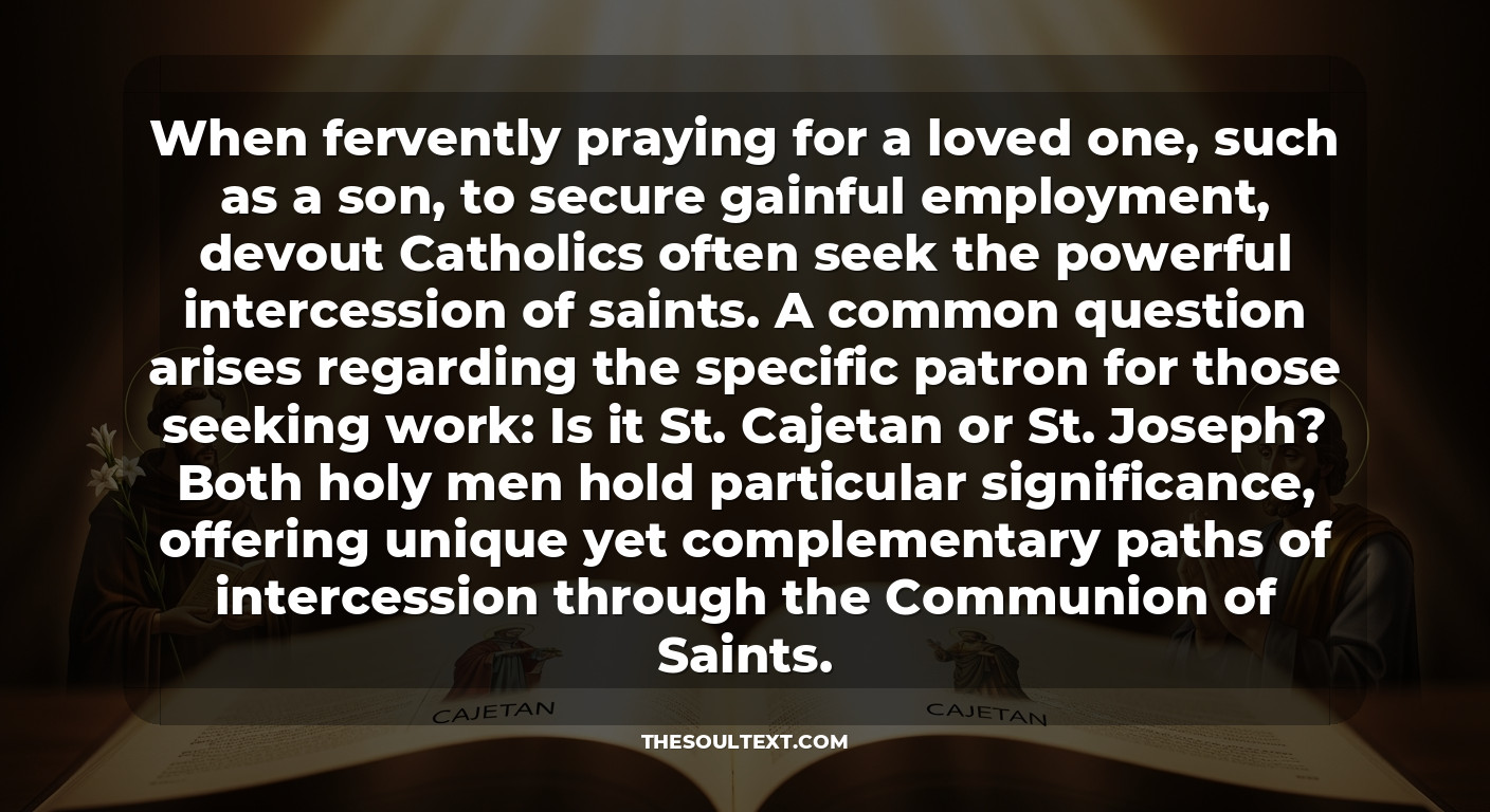 Who Is the Patron Saint of Job Seekers? (st. Cajetan Vs. St. Joseph)