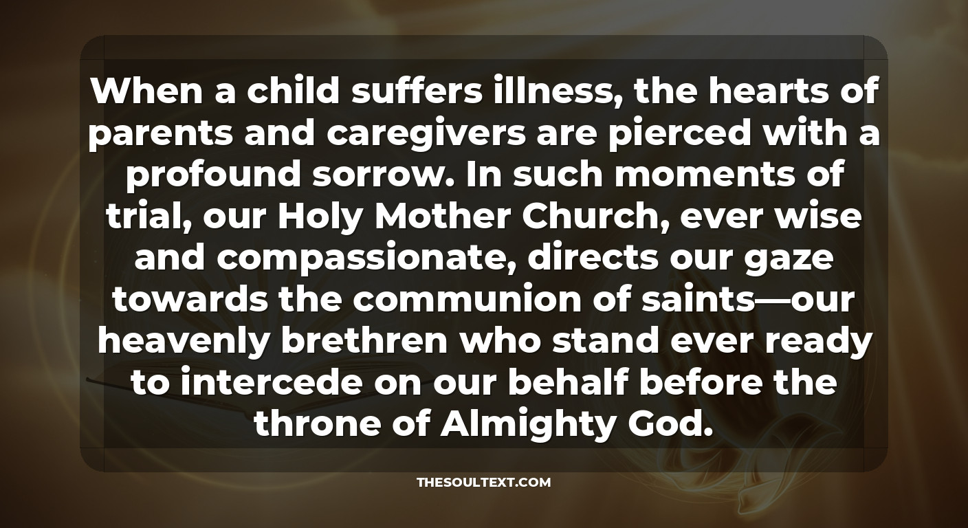 Who Is the Patron Saint of Sick Children? (the Heavenly Advocates)