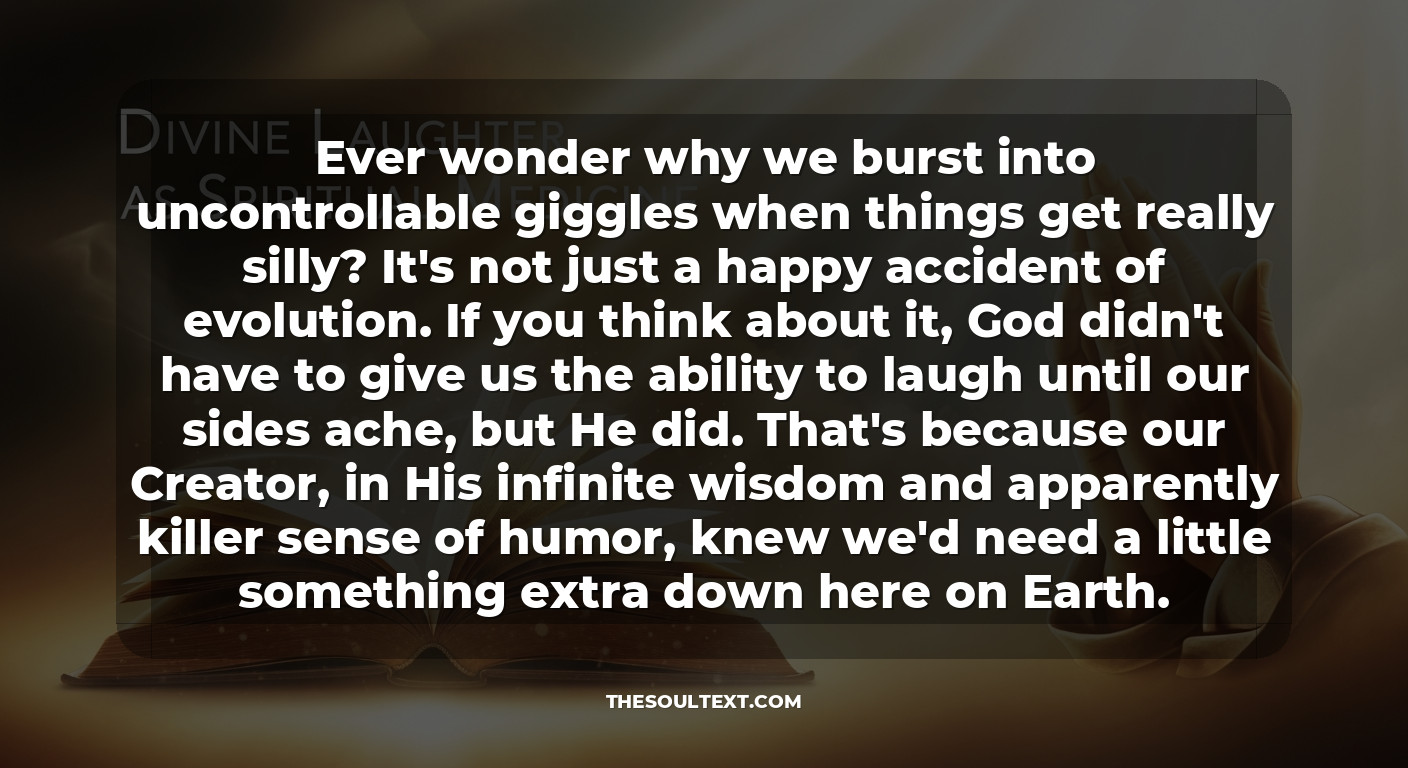 Why Did God Give Us Laughter? (the Spiritual Medicine)