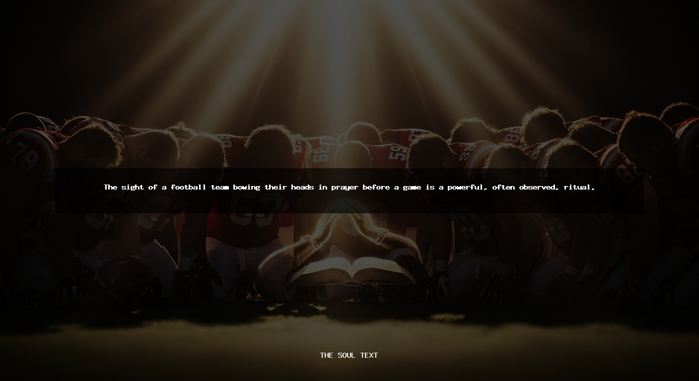 Why Do Football Teams Pray Before a Game? (the Power of Unity)