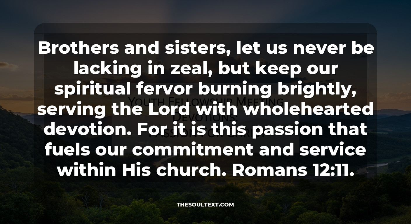 Youth Fellowship Meeting Devotions: Passion for Christ