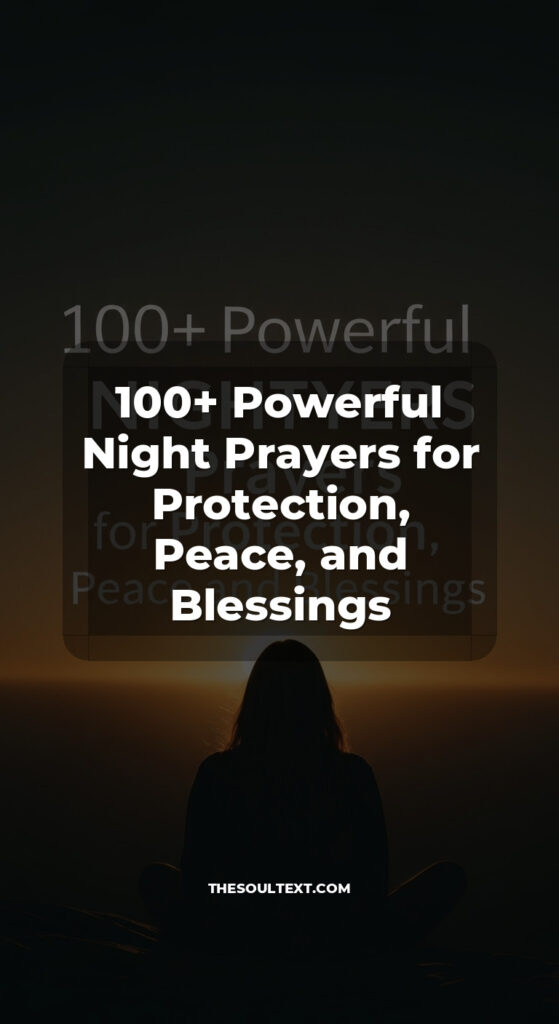Story: 100+ Powerful Night Prayers for Protection, Peace, and Blessings