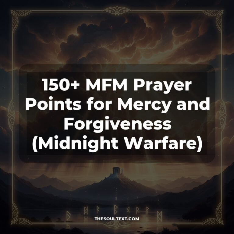 150+ MFM Prayer Points for Mercy and Forgiveness (Midnight Warfare)