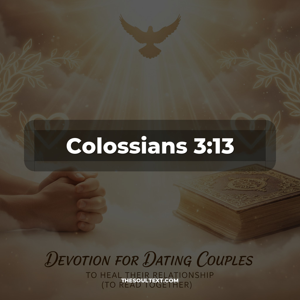 Devotion for Dating Couples to Heal Their Relationship (to Read Together)