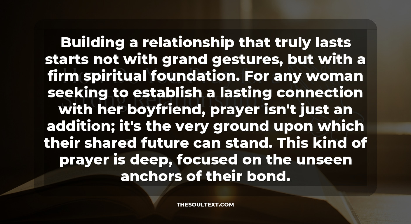 How Do You Pray for a Strong Relationship? (the Foundation)