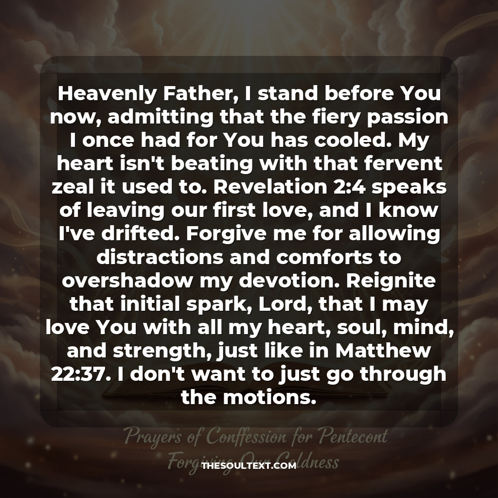 Prayers of Confession for Pentecost (forgiving Our Coldness)
