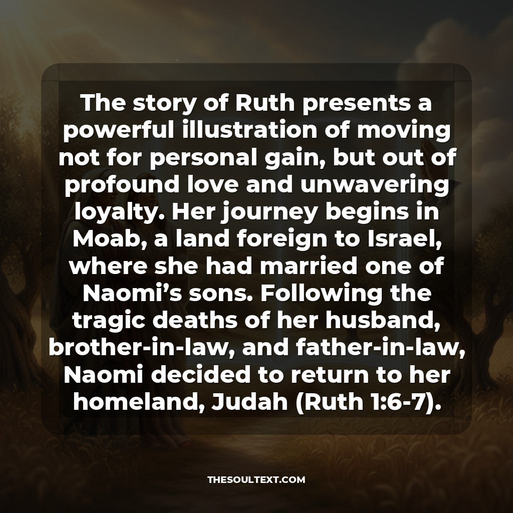 The Story of Ruth: Moving for Love and Loyalty