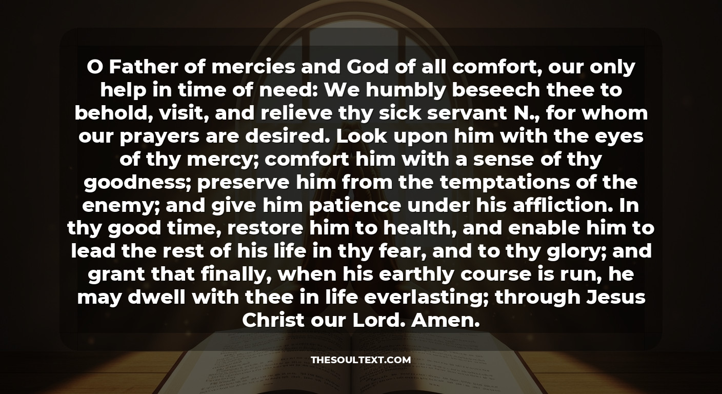 Traditional Bcp Prayer Texts for the Sick (when Healing Is Still Sought)