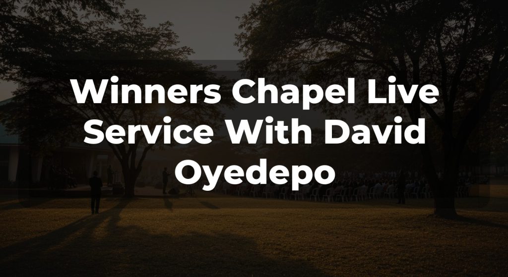 Winners Chapel Live Service With David Oyedepo